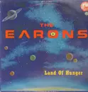 12inch Vinyl Single - The Earons - Land Of Hunger
