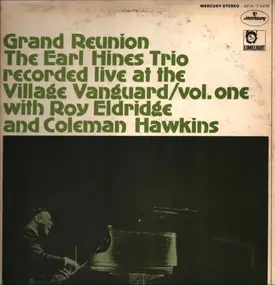 Earl Hines - Grand Reunion Vol. One