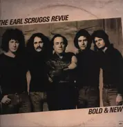 The Earl Scruggs Revue - Bold And New