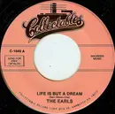 7inch Vinyl Single - The Earls - Life Is But A Dream / Eyes