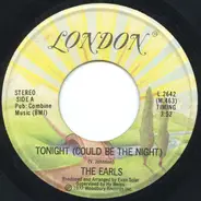 The Earls - Tonight (Could Be The Night)
