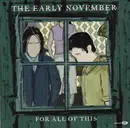 CD - The Early November - For All Of This