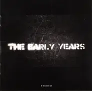 The Early Years - The Early Years