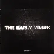 The Early Years - The Early Years