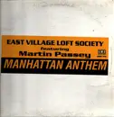 12inch Vinyl Single - The East Village Loft Society Featuring Martin Passey - Manhattan Anthem