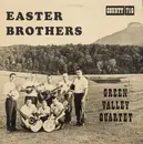 LP - The Easter Brothers And Their The Green Valley Quartet - The Easter Brothers And Their Green Valley Quartet