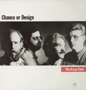 The Easy Club - Chance or Design