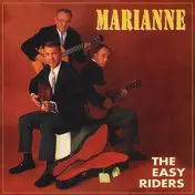 The Easy Riders - Marianne