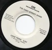 The Easy Street Band - Love Tries