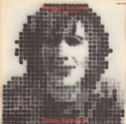 Eberhard Schoener And The Secret Society - Trance-Formation