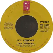 The Ebonys - It's Forever