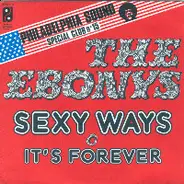 The Ebonys - Sexy Ways