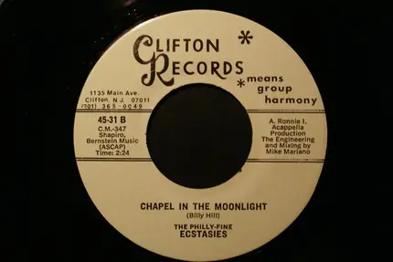 The Ecstasies - Dream Of A Lifetime / Chapel In The Moonlight