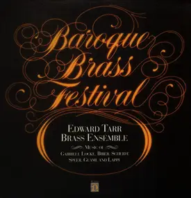 The Edward Tarr Brass Ensemble - Baroque Brass Festival