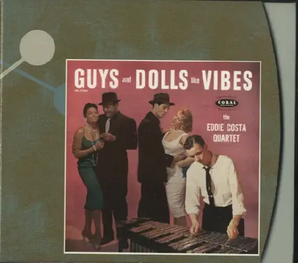 The Eddie Costa Quartet - Guys And Dolls Like Vibes