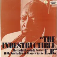 The Eddie Barefield Sextet - "The Indestructible E. B."