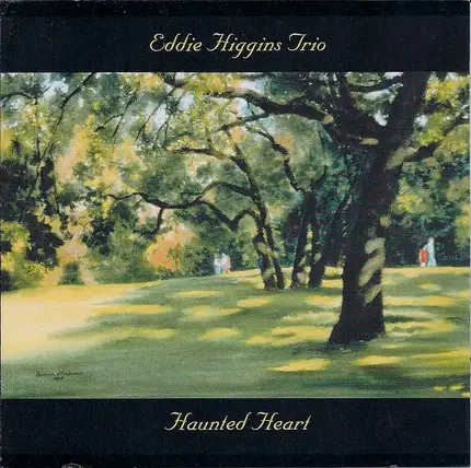 The Eddie Higgins Trio - Haunted Heart