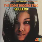 CD - The Eddie Higgins Trio - Soulero