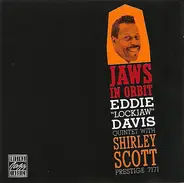 The Eddie "Lockjaw" Davis Quintet With Shirley Scott - Jaws In Orbit