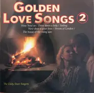 The Eddy Starr Singers - Golden Love Songs 2