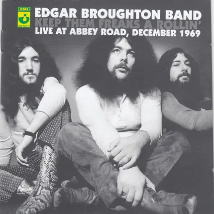 The Edgar Broughton Band - Keep Them Freaks a Rollin': Live at Abbey Road