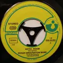 7inch Vinyl Single - The Edgar Broughton Band - Hotel Room / Call Me A Liar - No cover
