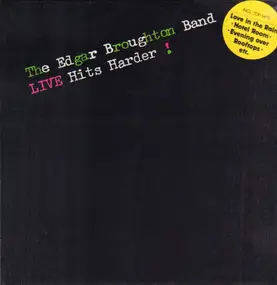 Edgar Broughton Band - Live Hits Harder!