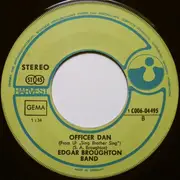 7inch Vinyl Single - The Edgar Broughton Band - Up Yours / Officer Dan