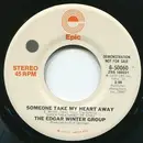 7inch Vinyl Single - The Edgar Winter Group - Someone Take My Heart Away