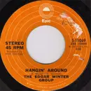 7inch Vinyl Single - The Edgar Winter Group - Hangin' Around