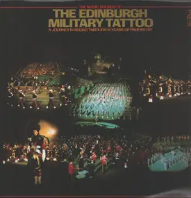 The Edinburgh Military Tattoo - The Magic Sounds Of The Edinburgh Military Tattoo