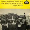 7inch Vinyl Single - The Edinburgh Police Pipe Band - The Pipes And Drums Of Scotland, No. 2