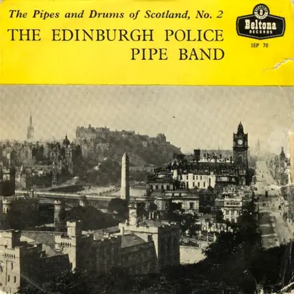 The Edinburgh Police Pipe Band - The Pipes And Drums Of Scotland, No. 2