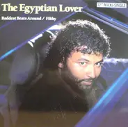 The Egyptian Lover - Baddest Beats Around / Filthy