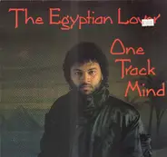 The Egyptian Lover - One Track Mind