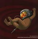 LP - The :Egocentrics - Love Fear Choices And Astronauts - LTD ED
