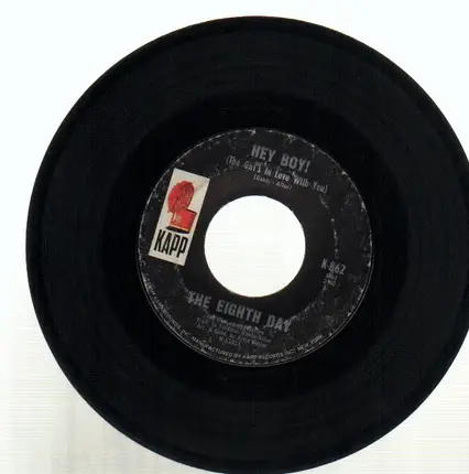 The Eighth Day - Hey Boy! (The Girl's In Love With You)