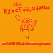 The Ejector Seats - Blueprint For A Miserable Existence