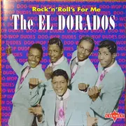 CD - The El Dorados - Rock'n'Roll's For Me