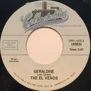 The El Venos - Geraldine / My Heart Beats Faster