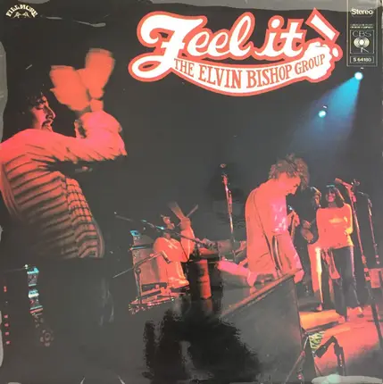 The Elvin Bishop Group - Feel It!