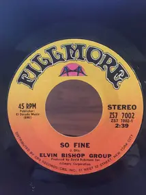 Elvin Bishop - So Fine