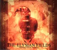 The Elysian Fields - Suffering G.O.D. Almighty