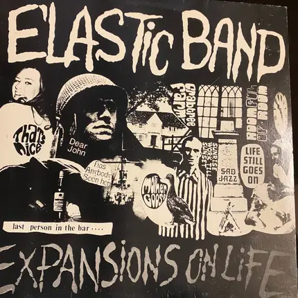 The Elastic Band - Expansions On Life