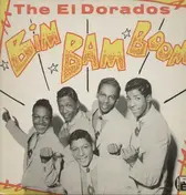 The Eldorados - Bim Bam Boom
