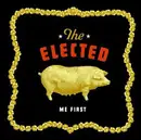 CD - The Elected - Me First