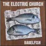 Electric Church - Babelfish