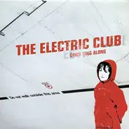 The Electric Club - Come Sing Along