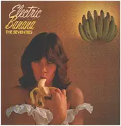 LP - The Electric Banana - The Seventies