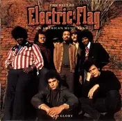 Electric Flag - Old Glory: The Best Of Electric Flag